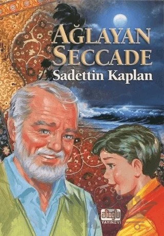 Ağlayan Seccade – Sadettin Kaplan – Alioğlu Yayınları kitap kapağı