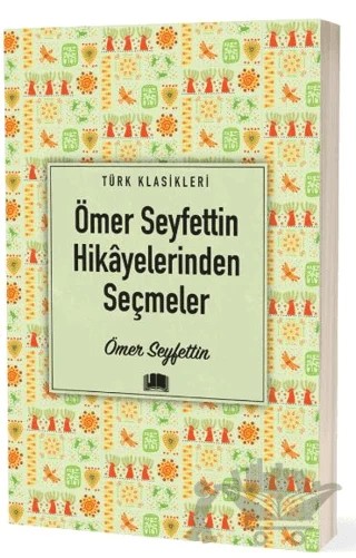 Ömer Seyfettin Hikayelerinden Seçmeler – Ömer Seyfettin – Ema Kitap kitap kapağı