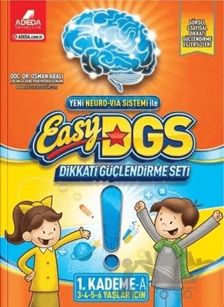 Easy DGS Dikkati Güçlendirme Seti (3 - 4 - 5 - 6 Yaşlar İçin) 1. Kademe A – Osman Abalı – Adeda Yayınları kitap kapağı