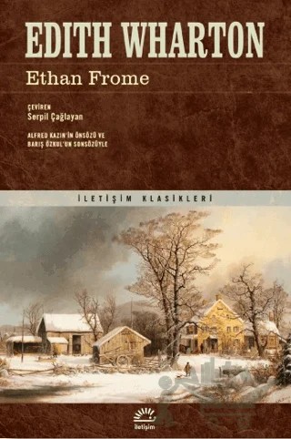 Ethan Frome – Edith Wharton – İletişim Yayınevi kitap kapağı