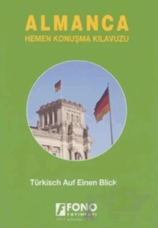 Almanca Hemen Konuşma Kılavuzu – M. Aydan Taşkıran, Zafer Ulusoy – Fono Yayınları kitap kapağı