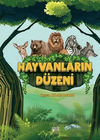 Hayvanların Düzeni – Ayşen Kılıçarslan – Yade Kitap kitap kapağı