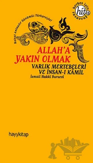 Allah’a Yakın Olmak – İsmail Hakkı Bursevi – Hayykitap kitap kapağı
