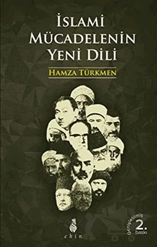 İslami Mücadelenin Yeni Dili – Hamza Türkmen – Ekin Yayınları kitap kapağı
