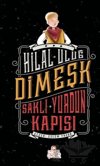 Dimeşk – Hilal Uluğ – Nesil Çocuk Yayınları kitap kapağı