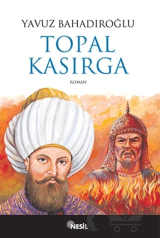 Topal Kasırga – Yavuz Bahadıroğlu – Nesil Yayınları kitap kapağı