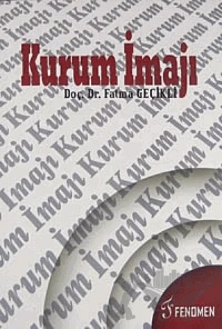 Kurum İmajı – Fatma Geçikli – Fenomen Yayıncılık kitap kapağı