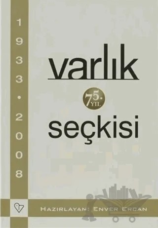 Varlık 75. Yıl Seçkisi – Kolektif – Varlık Yayınları kitap kapağı