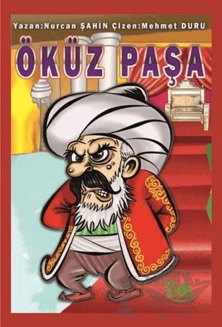 Öküz Paşa – Nurcan Şahin – Başak Ajans Yayınları kitap kapağı