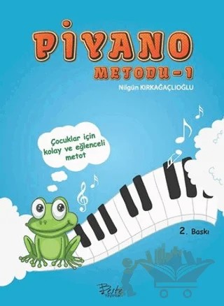 Piyano Metodu 1 – Fatma Nilgün Kırkağaçlıoğlu – Beste Yayınları kitap kapağı