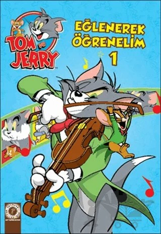 Tom ve Jery: Eğlenerek Öğrenelim 1 – Kolektif – Artemis Yayınları kitap kapağı