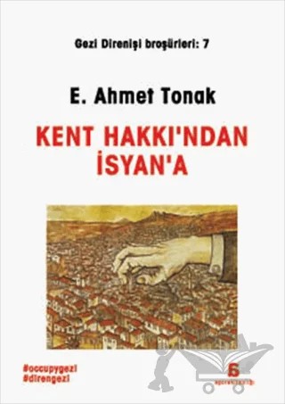 Kent Hakkı'ndan İsyan'a – E. Ahmet Tonak – Agora Kitaplığı kitap kapağı