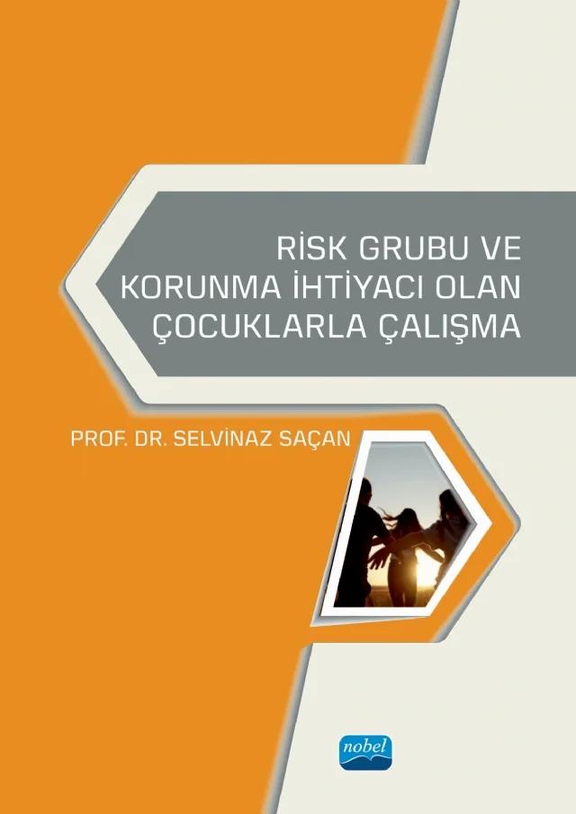 Risk Grubu ve Korunma İhtiyacı Olan Çocuklarla Çalışma