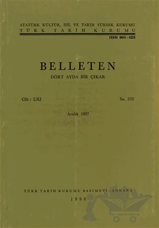 Belleten Sayı: 232 Cilt: 61 – Türk Tarih Kurumu Yayınları kitap kapağı