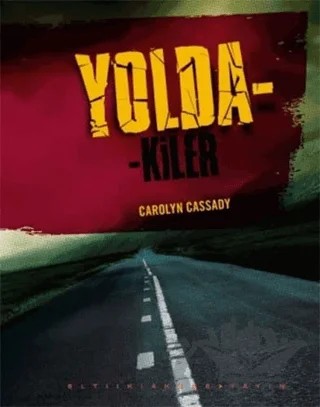 Yoldakiler – Carolyn Cassady – Altıkırkbeş Yayınları kitap kapağı