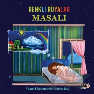 Renkli Rüyalar Masalı – Melis Satı – Tilki Kitap kitap kapağı