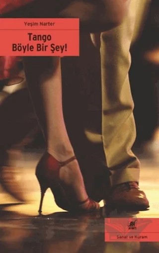 Tango Böyle Bir Şey! – Yeşim Narter – Ayrıntı Yayınları kitap kapağı