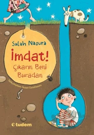 İmdat! Çıkarın Beni Buradan – Salah Naoura – Tudem Yayınları kitap kapağı