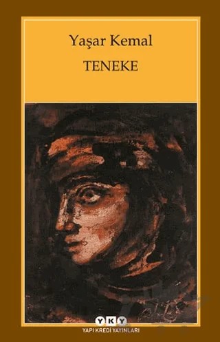 Teneke – Yaşar Kemal – Yapı Kredi Yayınları kitap kapağı