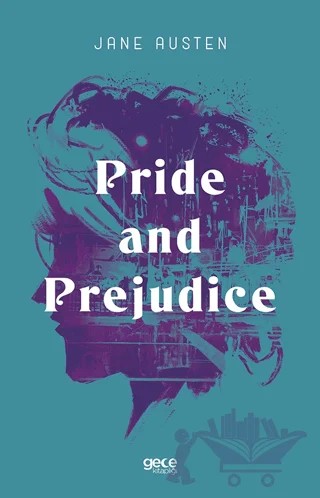 Pride and Prejudice – Jane Austen – Gece Kitaplığı kitap kapağı