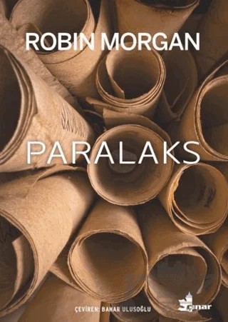 Paralaks – Robin Morgan – Çınar Yayınları kitap kapağı