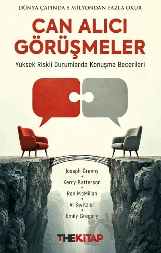 Can Alıcı Görüşmeler – Joseph Grenny, Kerry Patterson, Ron Mcmillan, Al Switzler, Emily Gregory – The Kitap kitap kapağı