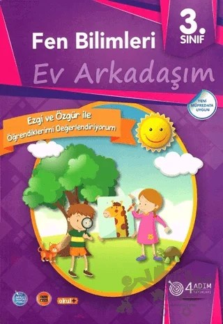3. Sınıf Fen Bilimleri - Ev Arkadaşım – Özge Akbal Üstün – 4 Adım Yayınları kitap kapağı
