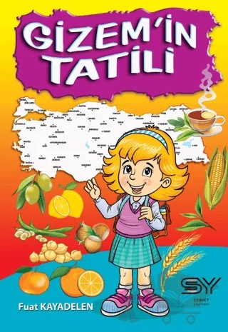 Gizem’in Tatili – Fuat Kayadelen – Servet Yayınevi kitap kapağı
