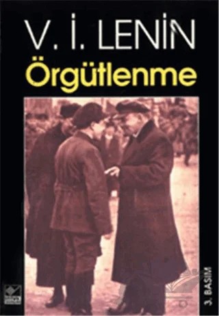 Örgütlenme – Vladimir Ilyiç Lenin – Kaynak Yayınları kitap kapağı