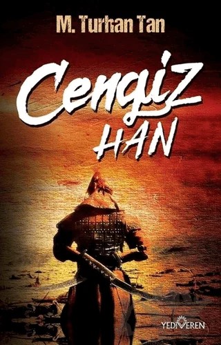 Cengiz Han – M. Turhan Tan – Yediveren Yayınları kitap kapağı