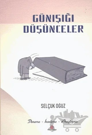 Günışığı Düşünceler – Selçuk Oğuz – Can Yayınları (Ali Adil Atalay) kitap kapağı