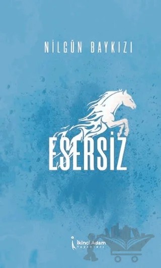 Esersiz – Nilgün Baykızı – İkinci Adam Yayınları kitap kapağı