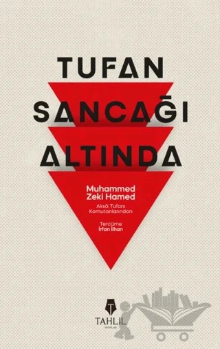 Tufan Sancağı Altında – Muhammed Zeki Hamed – Tahlil Yayınları kitap kapağı