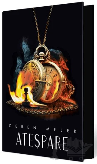 Ateşpare 3 (Yan Boyamalı Ciltli Özel Baskı) – Ceren Melek – Ephesus Yayınları kitap kapağı