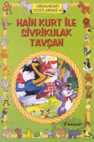 Hain Kurt ile Sivrikulak Tavşan – Kolektif – İnkılap Kitabevi kitap kapağı