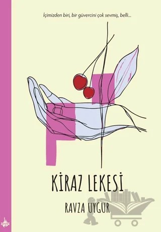 Kiraz Lekesi – Ravza Uygur – Od Kitap kitap kapağı