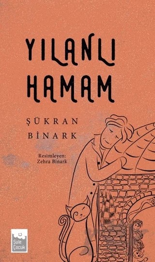 Yılanlı Hamam – Şükran Binark – Şule Yayınları kitap kapağı