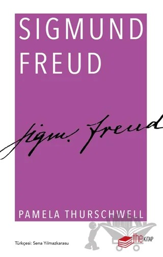 Sigmund Freud – Pamela Thurschwell – The Kitap kitap kapağı