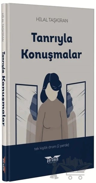 Tanrıyla Konuşmalar – Hilal Taşkıran – Perseus kitap kapağı