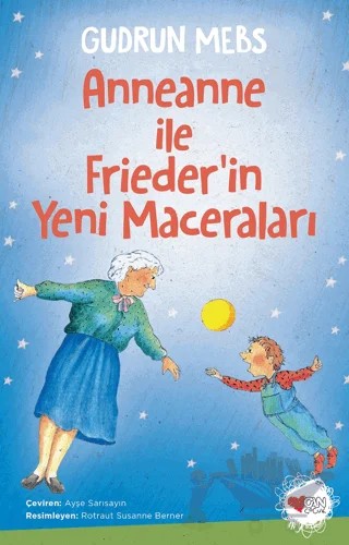 Anneanne ile Frieder'in Yeni Maceraları – Gudrun Mebs – Can Çocuk Yayınları kitap kapağı