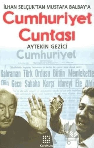 Cumhuriyet Cuntası – Aytekin Gezici – Karakutu Yayınları kitap kapağı