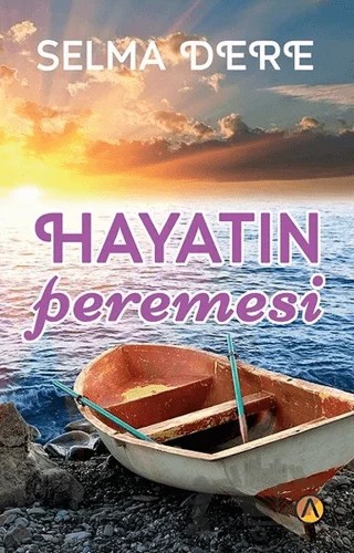 Hayatın Peremesi – Selma Dere – Ares Yayınları kitap kapağı