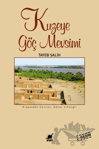 Kuzeye Göç Mevsimi – Tayeb Salih – Ayrıntı Yayınları kitap kapağı
