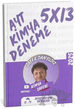 2025 AYT Kimya Deneme 5X13 Tamamı YouTube Anlatımlı – Zafer Danyıldız – Ders Ortamı Yayınları kitap kapağı