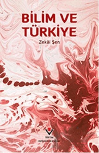 Bilim ve Türkiye – Zekai Şen – TÜBİTAK Yayınları kitap kapağı
