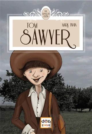 Tom Sawyer (İlk Gençlik Dizisi) – Mark Twaın – Nar Çocuk kitap kapağı