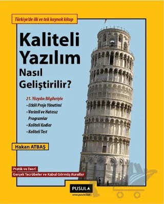 Kaliteli Yazılım Nasıl Geliştirilir? – Hakan Atbaş – Pusula Yayıncılık kitap kapağı