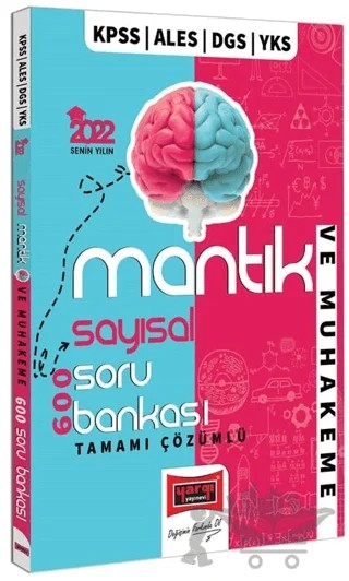 Yargı Yayınları 2022 KPSS ALES DGS YKS Tamamı Çözümlü Sayısal Mantık ve Muhakeme 600 Soru Bankası – Kolektif – Yargı Yayınevi kitap kapağı