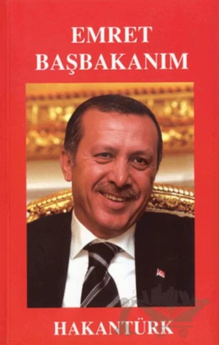 Emret Başbakanım – Hakan Türk – Akademi TV. Programcılık kitap kapağı
