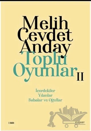 Toplu Oyunlar 2: İçerdekiler – Melih Cevdet Anday – Everest Yayınları kitap kapağı